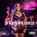 Hypnotized (Explicit)