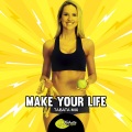 Make Your Life (Tabata Mix)