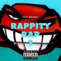 Rappity Rap 3 (feat. MC Norad) [Explicit]