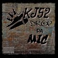 KJ52 - Fyah Notz Free Style (Explicit)
