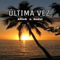 Última vez (Explicit)