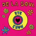 De La Soul - Eye Know (The Know It All Mix)