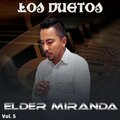Elder Miranda、Víctor García - El Amor (feat. Víctor Garcia)