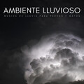Ambiente Lluvioso: Música De Lluvia Para Perros Y Gatos