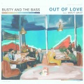 Busty and the Bass、Anna Majidson、Macy Gray - Out Of Love