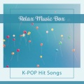 RELAX MUSIC BOX - DNA (Music Box Cover)
