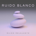 Ruido Blanco: Ruido Relajante
