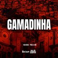 Gamadinha (Explicit)