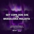 Dj Rick、Dj SG、DJ Miguel CL - Set Copa Dos Djs vs Brasileira Maldita (Explicit)