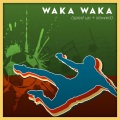 Waka Waka (This Time for Africa)(sped up / K-Mix)