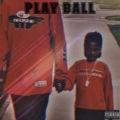 Ball、Big Sau - Still Ballin