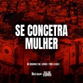 Se Concetra Mulher (Explicit)