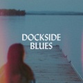 Dockside Blues