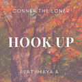 Conner The Loner、Maya A - Hook Up