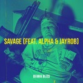 Savage (Explicit)