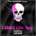 The Homeless Ones - If I (Explicit)
