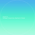 Solfeggio Frequencies: Aligning for Change