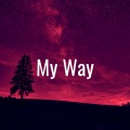 Seeped、Speedy Audio - My Way (Sped Up)