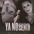 Ya No Siento Nada