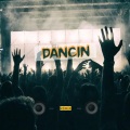 Forest Vibe、Remixer Songs - Dancin (Remix)