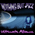 Ultimate Alliance - Nothing but Jazz