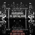 Mr. LuneMoto - 4 My City (Explicit)