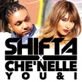 Shifta、Che'Nelle - You