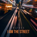 I Am the Street