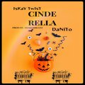 ISKAY TWIST、Danito - Cinderella (feat. Danito)