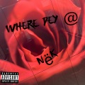 Where Dey At (Explicit)