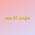 Louis Lee - Law Of Jungle