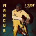 Mancub - I Just Wanna Dance