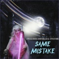 Same Mistake (Remix)