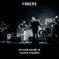 Faders - Wonderwall // Boulevard Of Broken Dreams (En vivo)