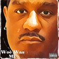 MR-J - Woe Was Me