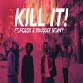 Kill It