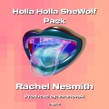 Holla Holla SheWolf Pack