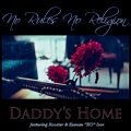 Daddy's Home (feat. Rooster & Keenan 