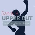 Sandy B - Upper Cut