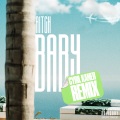 Baby (Cyril Kamer Remix|Explicit)