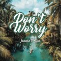 Jammin - Don't Worry