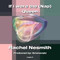 If I were the (Nap) Queen