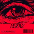 Slickmotiv3 - Visionz (Explicit)