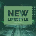 Huff!、Lux - New Lifestyle (feat. LuX)