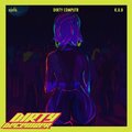 DIRTY DECEMBER. (feat. K.U.B. & DIRTY COMPUTR.)