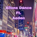 Allons Dance (feat. Aeden)