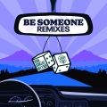 Be Someone (fuii Remix)