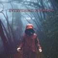 Low D - Everything Is Wrong