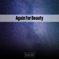 Again For Beauty District XXIII