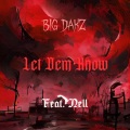 Let Dem Know (feat. Nell)(Explicit)